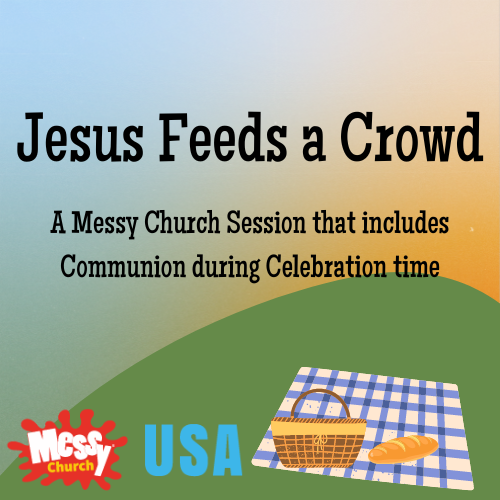 Jesus Feeds a Crowd.