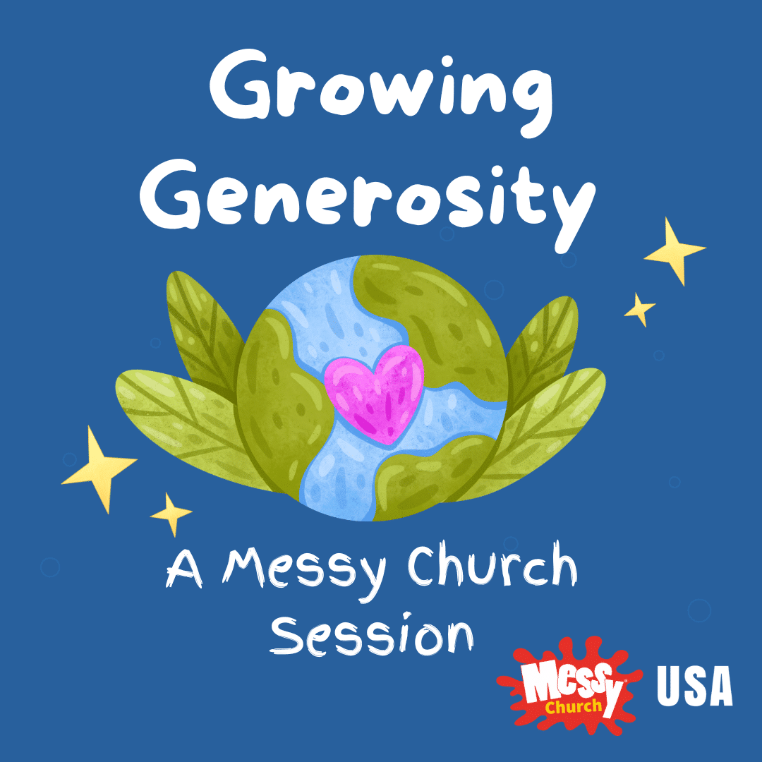 Growing Generosity Messy session cover.