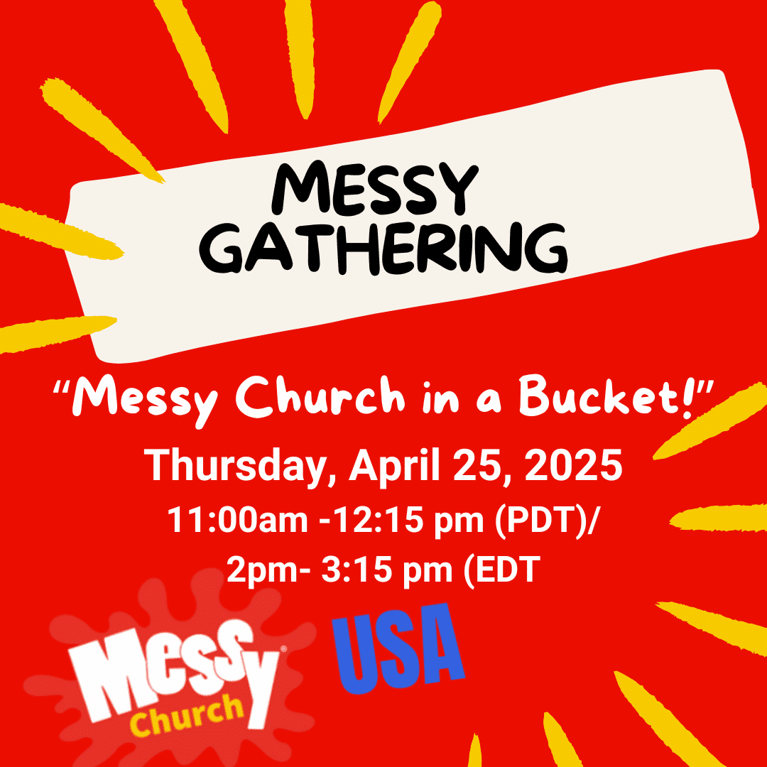 The design features a red background with yellow starburst lines, and the text is in a mix of black, white, and blue colors. The phrase "Messy Church" at the bottom left has a splattered paint effect.