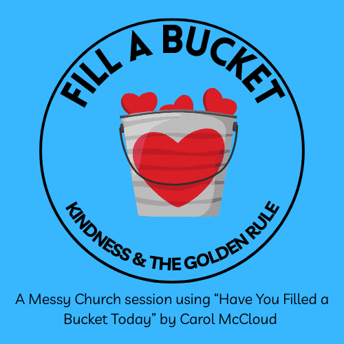 Fill A Bucket Messy Church Session Product cover.