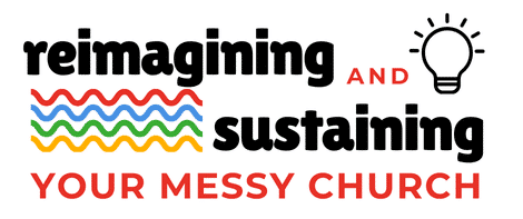Reimagining and Sustaining Your Messy Church Training page banner.